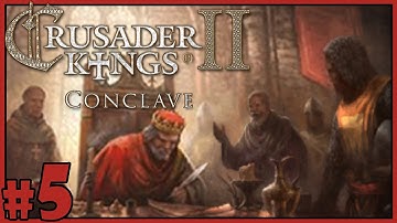 Crusader Kings 2: Conclave - Ireland - Part 5 [Let