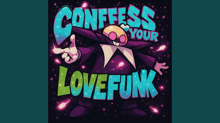 CONFESS YOUR LOVE FUNK