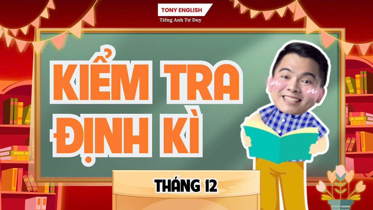 VIDEO TEST ĐỊNH KÌ 1-1 CỦA NHƯ MAI E50 CÙNG MS.ZOE - THÁNG 12/2025