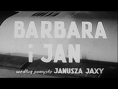 Barbara i Jan (1964) - czołówka i tyłówka