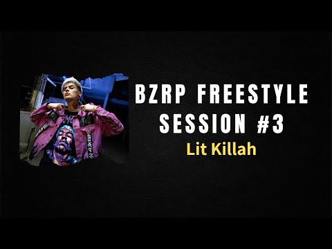 BZRP Freestyle Session #3 (letra) Lit Killah