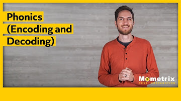 Phonics (Encoding and Decoding)