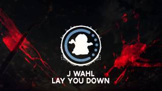 【♫】J Wahl - Lay You Down