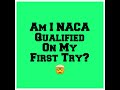 Did NACA Qualify Me On My First Submission?