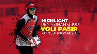 Highlight Penyisihan Grup - Voli Pasir PON XX Papua 2021