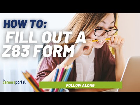 How to fill out a Z83 form | Careers Portal