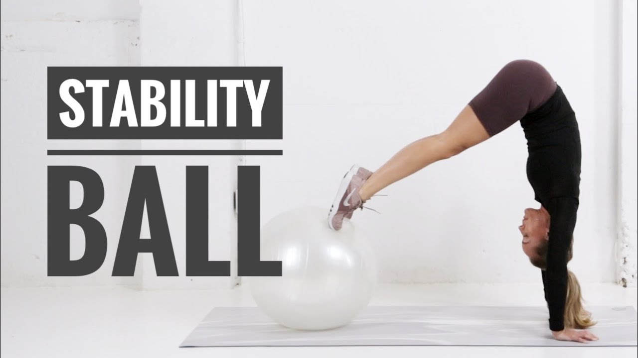 How To: Use a STABILITY BALL in your Workout 