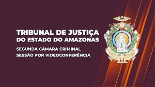Sessão por videoconferência - Segunda  Câmara Criminal