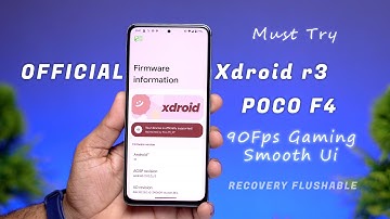 INSTALL Official Android 13 Xdroid r3 on POCO F4, New Fresh Look and smooth Ui | Android 13 ROM