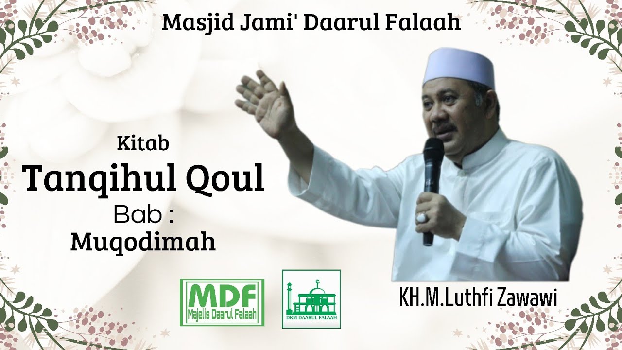 Muqodimah, Kitab Tanqihul Qoul || KH.M.Luthfi Zawawi #27Mei22