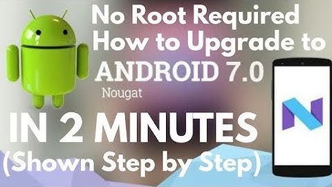 How to Upgrade Your Android Phone in Nougat 7.1.1 Without Root With Nougat UI Beta Launcher