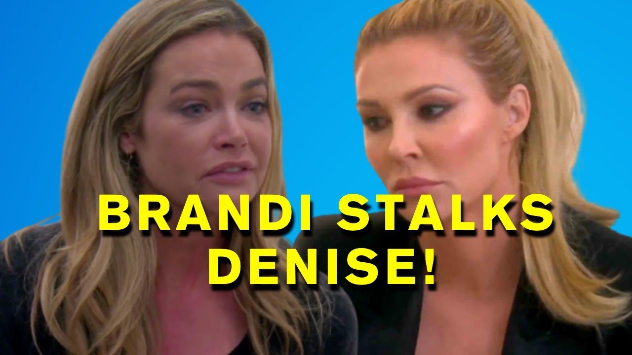 RHOBH' RECAP: Brandi Glanville Stalks Denise Richards & Lisa Rinna  Confronts Denise Over Cease and Desist!