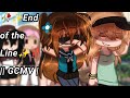 End of the line  gcmv  gacha club music