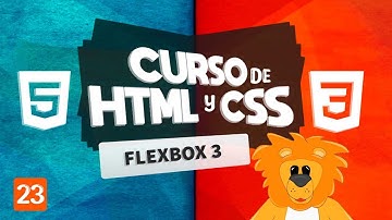 Curso de HTML y CSS 2021 | 23 Flexbox para elementos hijos