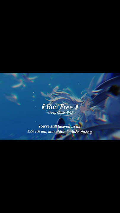 Run Free - Deep Chills/IVIE #music #runfree #lyrics