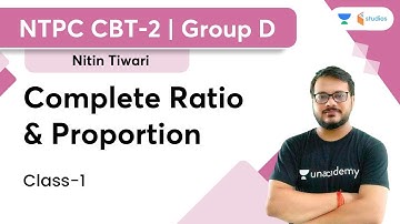 Complete Ratio and Proportion | Class-1 |  NTPC CBT-2 /Group D | By Nitin Tiwari
