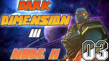 MSF | Dark Dimension 3 | Node 2 | Ep 03 - Don