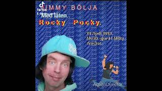 Jimmy Bölja Rocky Pocky.