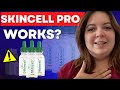 Skincell Pro Reviews 2022⚠️((WARNING))⚠️SkinCell Pro Does It Work? - SkinCell Pro Serum