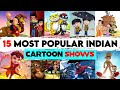 Top 15 most popular indian animated tv shows