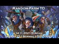 [S15] [14.11.2021] Random Farm TD Stream, 203 Extra!