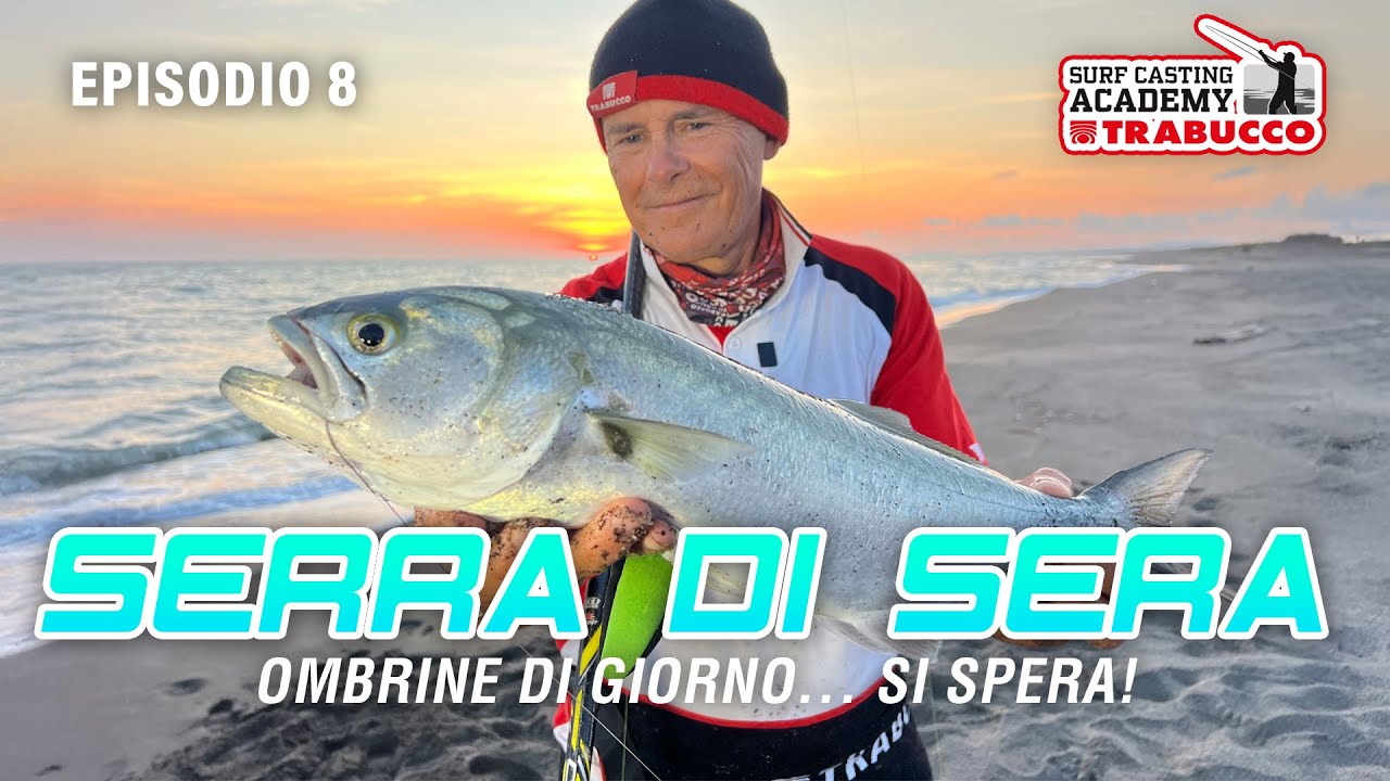 Pesca Surfcasting: come PESCARE IL PESCE SERRA DI SERA | Surfcasting Academy S8E8