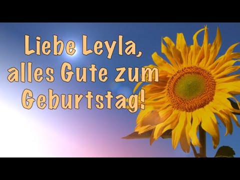 Geburtstagsgrüße für Leyla!