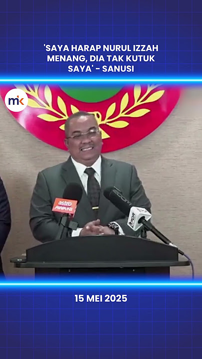 'Saya harap Nurul Izzah menang, dia tak kutuk saya' - Sanusi
