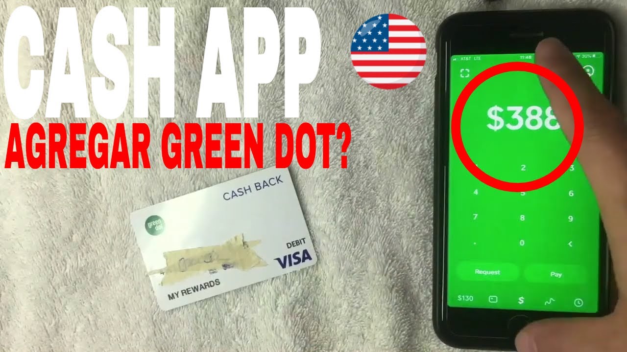 ¿Se Puede Agregar la Aplicación de Débito Prepago Green Dot a Cash App