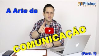A Arte da Comunicação (part1) / Pitcher Coaching