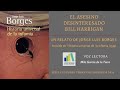 Audio Lectura 88. Relato &quot;El asesino desinteresado Bill Harrigan&quot;, de Jorge Luis Borges