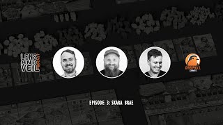 Lens and Veil | EP #3: Skara Brae