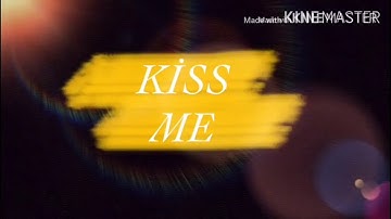 Kiss me İntro / Msp dizileri