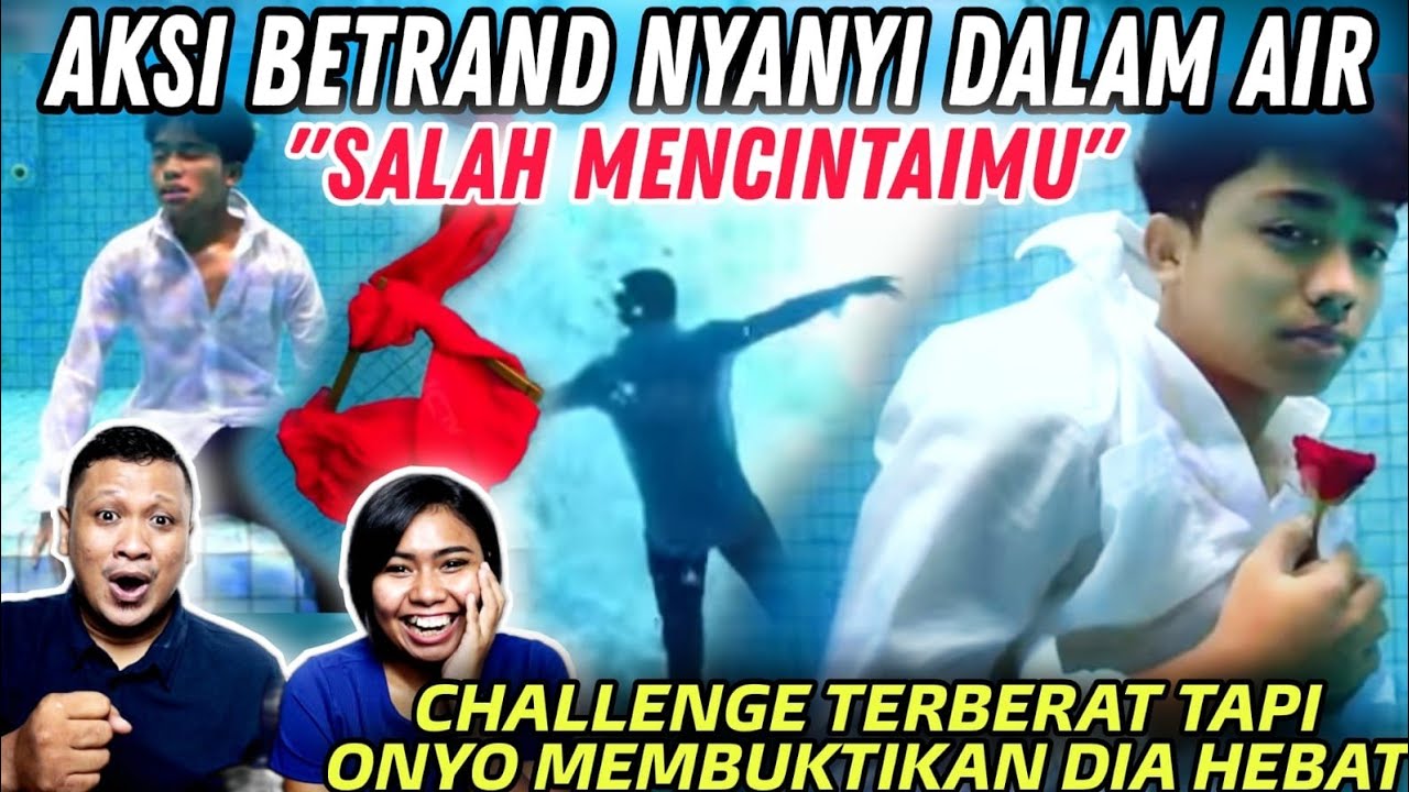 TOTALITAS TINGKAT DEWA‼️NAIKNYA LEVEL BETRAND  - Betrand Nyanyi dalam Air SALAH MENCINTAI