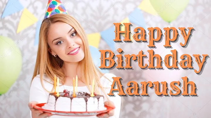 Happy Birthday Aarush Song Name Whatsapp Status Video