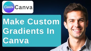 How To Make Custom Gradients In Canva [2025 Guide]