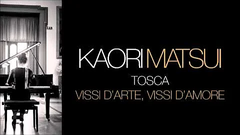 Kaori Matsui [Tosca - Vissi d'arte, vissi d'amore]