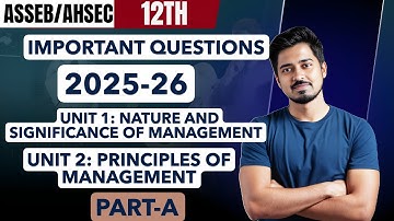 ASSEB Class 12 Business Studies Important Questions 2025-26 | HS 2nd Year | Assam Board GyanWisdom