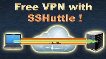 Free VPN with SSHuttle (step-by-step installation and configuration guide)