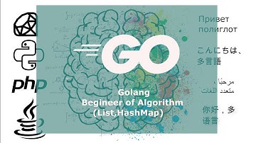 Golang Begineer of Algorithm  (List,HashMap)