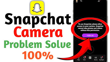 🛑 Snapchat Camera Problem | To use Snapchat, please allow access to your camera. Camera Not working