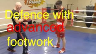 Defence with advanced footwork