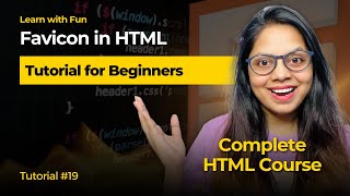 Favicon in HTML 🔥| HTML Tutorial for Beginners #19