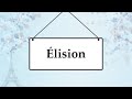 Элизия (выпадение гласного звука) во французском языке; Elision