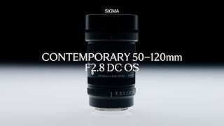 Features - Sigma 50-120mm F2.8 DC OS | Contemporary