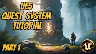 Unreal Engine 5 Quest System tutorial for beginners Part1