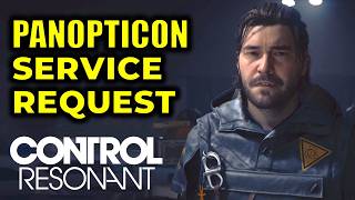 Panopticon Service Request Walkthrough | Control Resonant