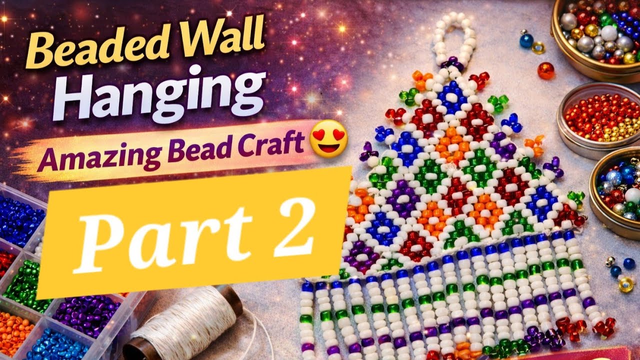 آموزش ساخت آویز مهره‌ای رنگارنگ در خانه(Part 2)Amazing Bead Craft You Can Make at Home