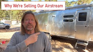 Why We're Selling Our Airstream