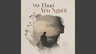 Một Thuở Yêu Người